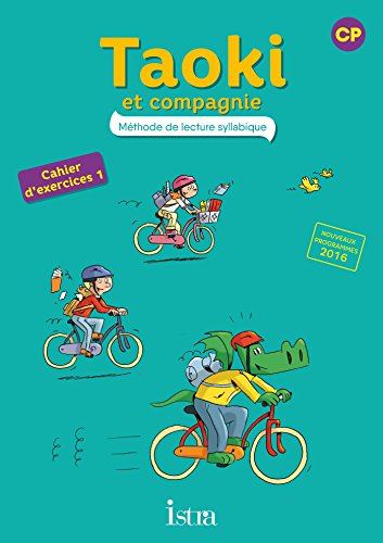 Taoki et compagnie CP - Cahier d'exercices 1 - Edition 2016