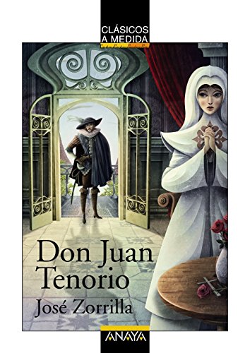 Don Juan Tenorio (CLÁSICOS - Clásicos a Medida)