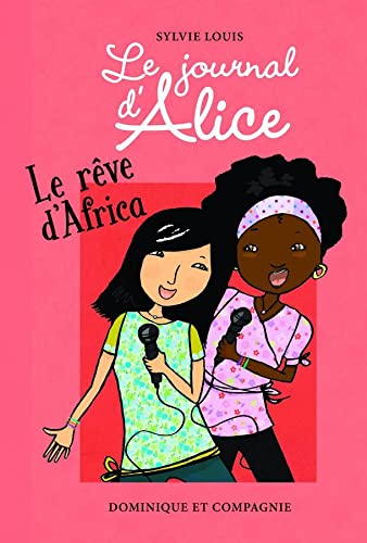 Le journal d'Alice, Tome 12 : Le rêve d'Africa