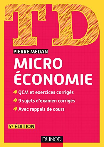 TD Microéconomie - 5e éd.