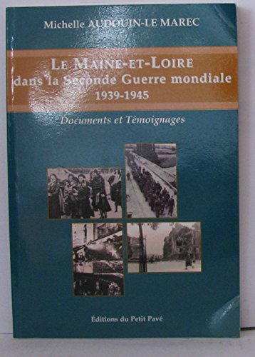 Le Maine-et-Loire dans la Seconde Guerre mondiale 1939-1945
