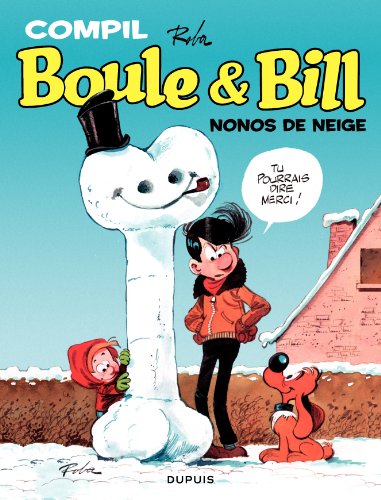 Boule et Bill - La compil - Tome 1 - Nonos de neige. Recueil de gags enneigés