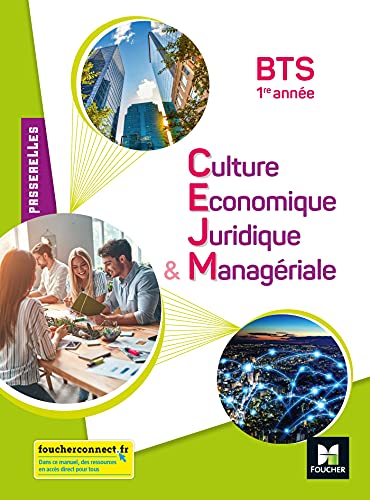Culture économique juridique & managériale (CEJM) BTS 1re année Passerelles