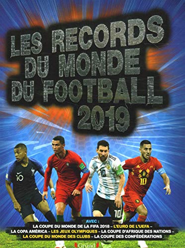 Records du monde du football 2019