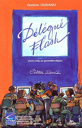 Délégué Flash: Edition 2002