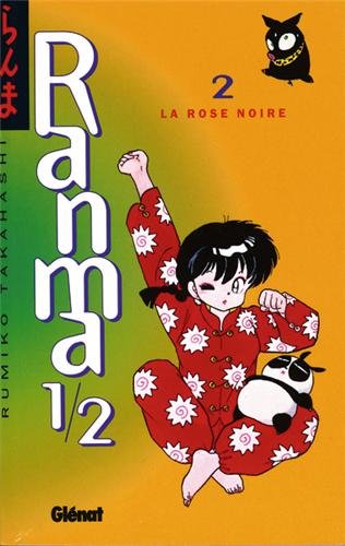 Ranma 1/2, tome 2 : La Rose noire