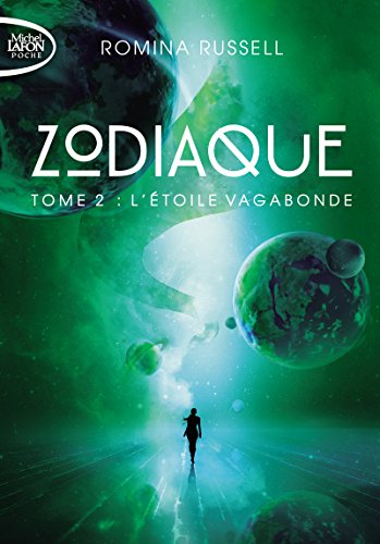 Zodiaque - tome 2 L'étoile vagabonde (2)