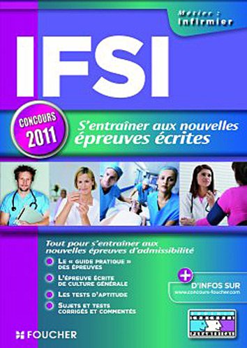 IFSI s'entrainer aux nouvelles épreuves écrites Concours 2011