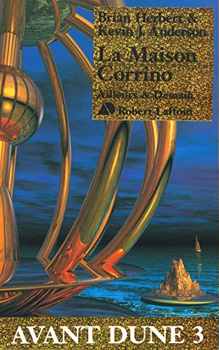 Avant Dune, tome 3 : La maison Corrino