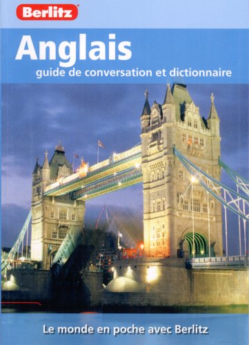 Anglais Guide de Conversation et Dictionnaire