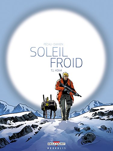 Soleil Froid T01: H5N4