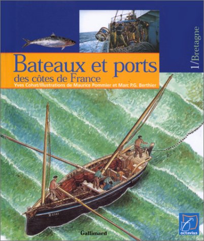 Bateaux et ports des côtes de France. Bretagne