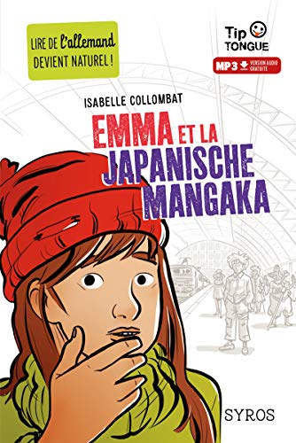 Emma et la Japanische Mangaka - collection Tip Tongue - A2 intermédiaire - dès 12 ans