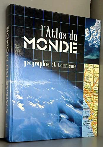 Atlas du monde, géographie et tourisme