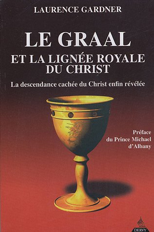 Le Graal et la lignée royale du Christ