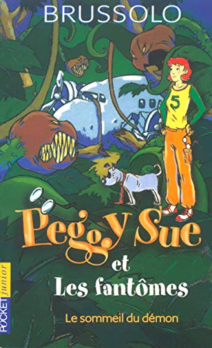 Peggy Sue et les Fantômes, tome 2 : Le Sommeil du démon