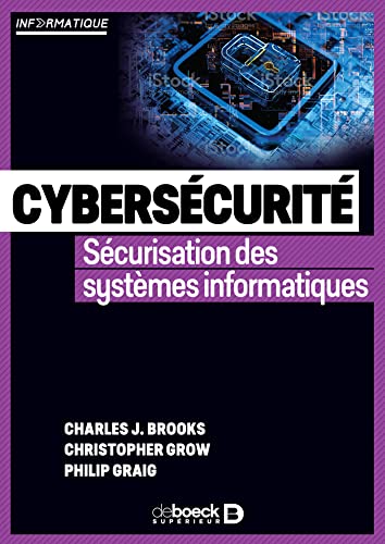 Cybersécurité: Sécurisation des systèmes informatiques
