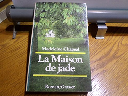 La maison de jade: Roman (French Edition)