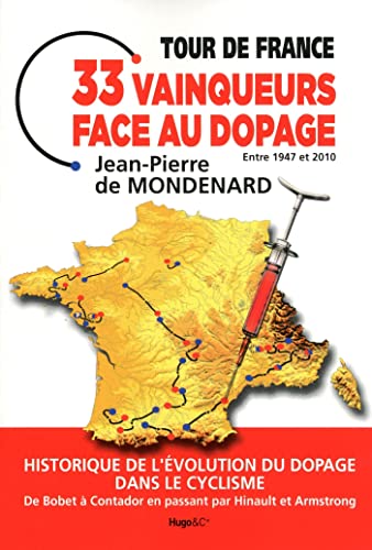 Tour de France, 33 vainqueurs face au dopage, entre 1947 et 2010