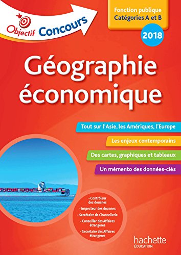Objectif Concours Géographie Économique Cat A et B 2018