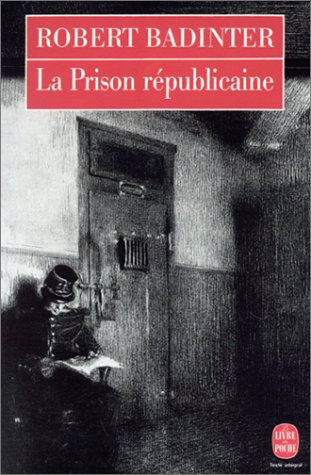 La Prison républicaine, 1871-1914