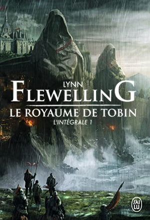 Le royaume de Tobin (Tome 1): L'intégrale