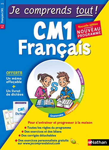 Français CM1 - Je comprends tout - 375 exercices + cours - conforme au programme de CM1