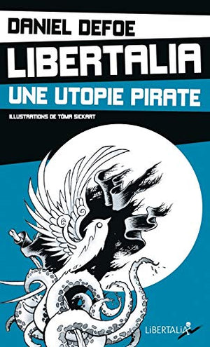 Libertalia, une utopie pirate