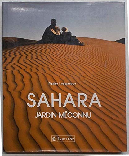 Sahara, jardin meconnu