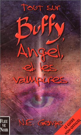 Tout sur Buffy Angel et les vampires