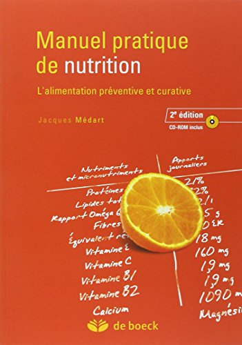 Manuel pratique de nutrition : l'alimentation préventive et curative