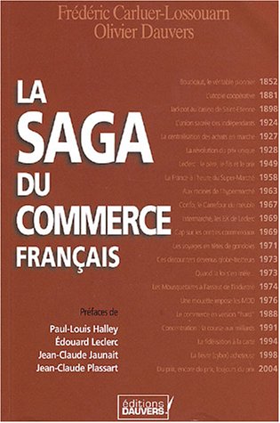 La saga du commerce français