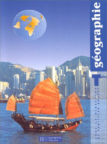 Géographie - Tle - Livre de l'élève - Edition 1998