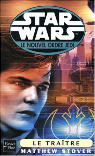 Star wars : Le nouvel ordre jedi numéro 60 - Le traître