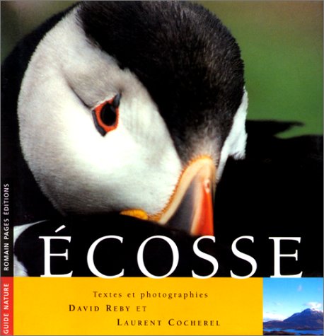 L'Ecosse : guide nature