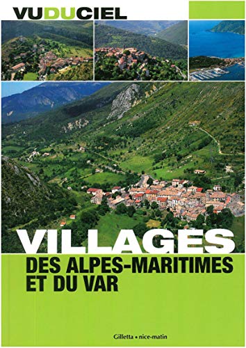 Villages des Alpes-Maritimes et du Var