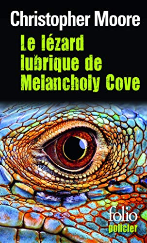 Le lézard lubrique de Melancholy Cove