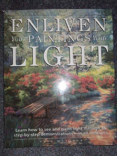 Enliven Your Paintings with Light