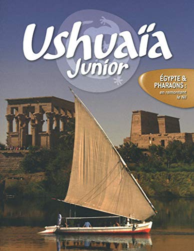 USHUAIA JUNIOR-EGYPTE & PHARAO