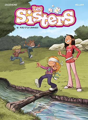 Les Sisters - tome 13: Kro d'la chance