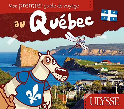 Mon premier guide de voyage au Quebec