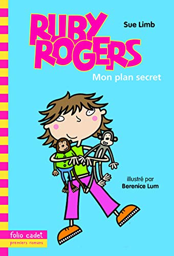 Ruby Rogers, 1 : Mon plan secret