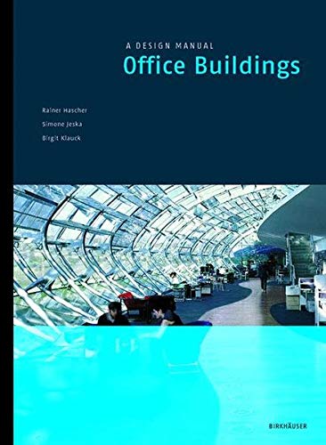 Office Buildings: A Design Manual