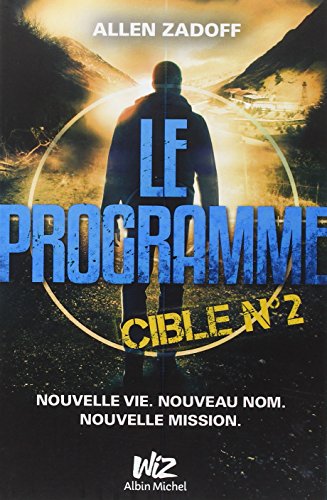 Le Programme - Cible nº2