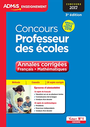 Concours Professeur des écoles - Annales corrigées - Français et Mathématiques