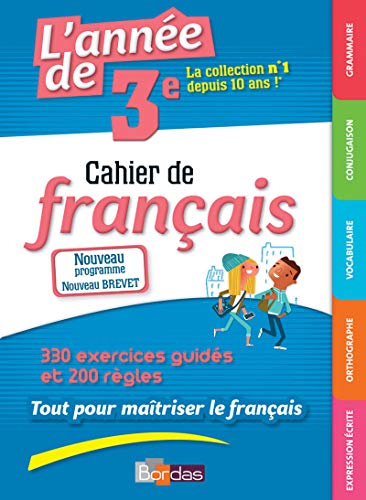 L'année de 3e - Cahier de français (ancienne édition)