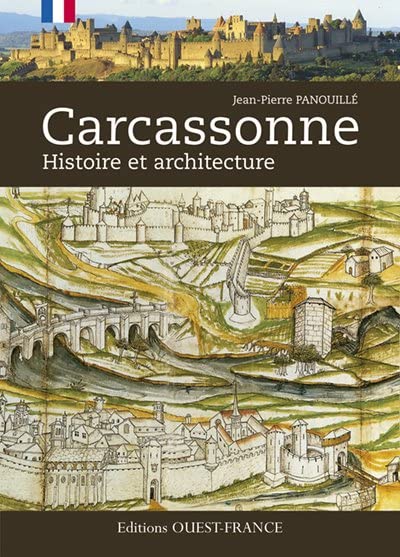 Carcassonne Histoire et Architecture