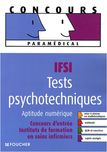 Tests psychotechniques IFSI : Aptitude numérique (Ancienne Edition)