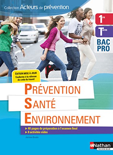 Prévention santé environnement 1re Tle Bac Pro Acteurs de prévention