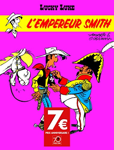 Lucky Luke - tome 13 - Empereur Smith (L') - OPÉ 70 ANS